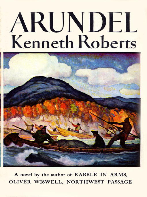 Title details for Arundel by Kenneth Roberts - Available